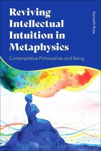 Produktbild: Reviving Intellectual Intuition in Metaphysics