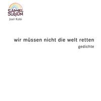 Produktbild: Wir m&uuml;ssen nicht die Welt retten