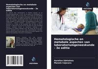 Produktbild: Hematologische en metabole aspecten van laboratoriumgeneeskunde - 3e editie