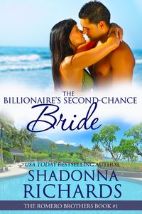 Produktbild: The Billionaire's Second-Chance Bride (The Romero Brothers (Billionaire Romance), #1)