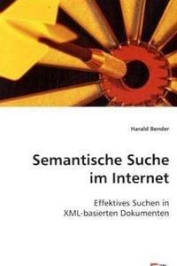 Produktbild: Bender, H: Semantische Suche im Internet