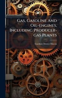 Produktbild: Gas, Gasoline And Oil-engines, Including Producer-gas Plants