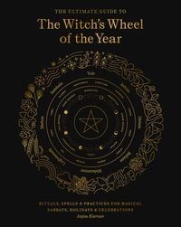 Produktbild: The Ultimate Guide to the Witch's Wheel of the Year