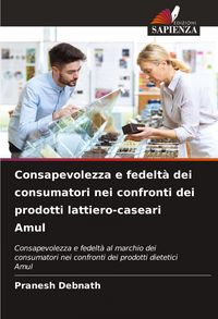 Produktbild: Consapevolezza e fedelt&agrave; dei consumatori nei confronti dei prodotti lattiero-caseari Amul