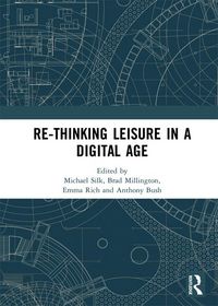 Produktbild: Re-thinking Leisure in a Digital Age