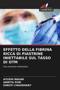 Produktbild: Effetto Della Fibrina Ricca Di Piastrine Iniettabile Sul Tasso Di Otm