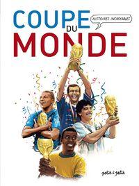 Produktbild: Histoires incroyables de la Coupe du monde en BD