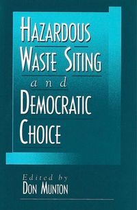 Produktbild: Hazardous Waste Siting and Democratic Choice