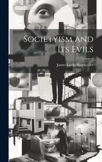 Produktbild: Societyism and Its Evils