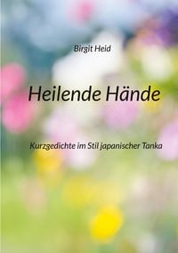 Produktbild: Heilende H&auml;nde
