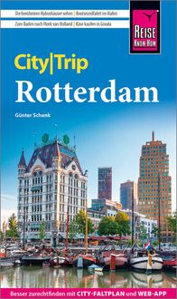 Bild vom Artikel Reise Know-How CityTrip Rotterdam vom Autor Günter Schenk
