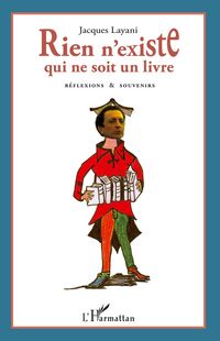 Produktbild: Rien n'existe qui ne soit un livre
