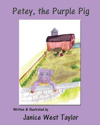 Produktbild: Taylor, J: Petey The Purple Pig
