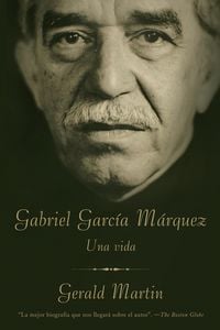 Produktbild: Gabriel Garc&iacute;a M&aacute;rquez / Gabriel Garc&iacute;a M&aacute;rquez: A Life