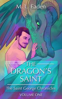 Produktbild: The Dragon's Saint: The Saint George Chronicles Volume One