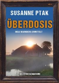Produktbild: &Uuml;berdosis. Ostfriesenkrimi