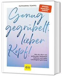 Produktbild: Genug gegr&uuml;belt, lieber Kopf!