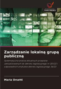 Produktbild: Zarz&iquest;dzanie lokaln&iquest; grup&iquest; publiczn&iquest;