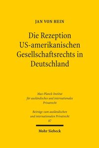Bild vom Artikel Die Rezeption US-amerikanischen Gesellschaftsrechts in Deutschland vom Autor Jan Hein