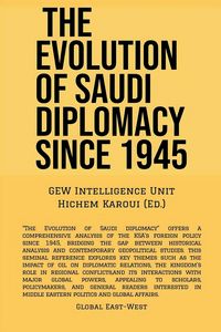 Produktbild: The Evolution Of Saudi Diplomacy Since 1945