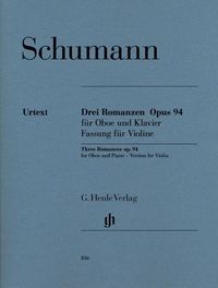 Bild vom Artikel Robert Schumann - Drei Romanzen op. 94 für Oboe und Klavier vom Autor Robert Schumann
