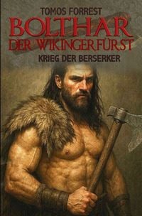 Produktbild: Bolthar der Wikingerf&uuml;rst / Krieg der Berserker