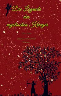 Produktbild: Die Legende der mystischen Krieger