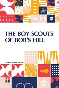 Produktbild: The Boy Scouts Of Bob s Hill