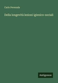 Produktbild: Della longevit&agrave; lezioni igienico-sociali