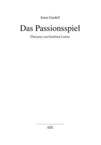 Produktbild: Gardell, J: Passionsspiel
