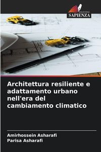 Produktbild: Architettura resiliente e adattamento urbano nell'era del cambiamento climatico