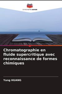Produktbild: Chromatographie en fluide supercritique avec reconnaissance de formes chimiques