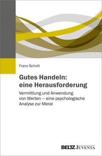 Produktbild: Gutes Handeln: eine Herausforderung