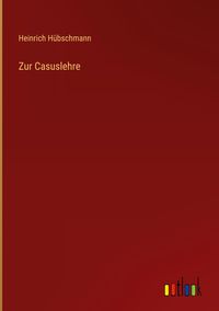 Produktbild: Zur Casuslehre