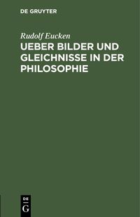 Produktbild: Ueber Bilder und Gleichnisse in der Philosophie