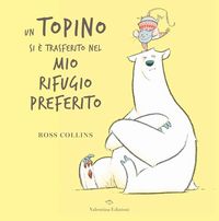 Produktbild: Un topino si &egrave; trasferito nel mi rifugio preferito