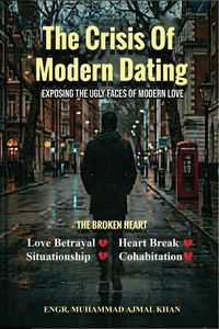 Produktbild: The Crisis of Modern Dating