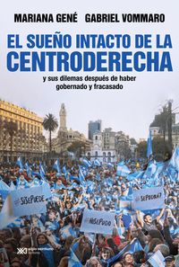 Produktbild: El sue&ntilde;o intacto de la centroderecha