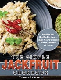 Produktbild: The Simple Jackfruit Cookbook