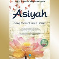 Produktbild: Asiyah: Sang Mawar Gurun Fir'aun