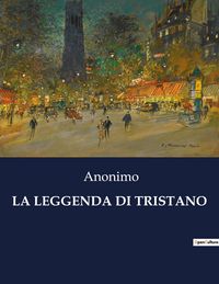 Produktbild: LA LEGGENDA DI TRISTANO