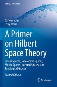 Produktbild: A Primer on Hilbert Space Theory