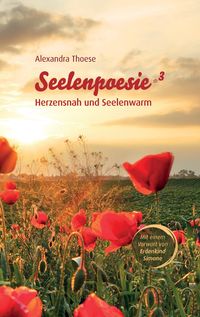 Produktbild: Seelenpoesie - Herzensnah und Seelenwarm