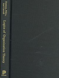 Produktbild: Logics of Organization Theory: Audiences, Codes, and Ecologies