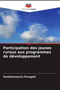 Produktbild: Participation des jeunes ruraux aux programmes de d&eacute;veloppement
