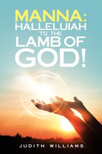 Produktbild: Manna: Halleluiah to the Lamb of God!