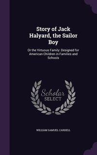 Produktbild: Story of Jack Halyard, the Sailor Boy