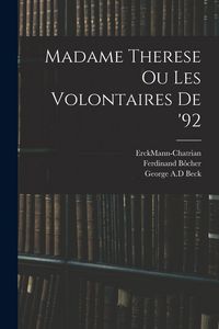 Produktbild: Madame Therese Ou Les Volontaires De '92