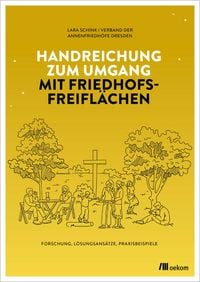 Produktbild: Handreichung zum Umgang mit Friedhofsfreifl&auml;chen