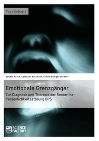 Produktbild: Emotionale Grenzg&auml;nger. Zur Diagnose und Therapie der Borderline-Pers&ouml;nlichkeitsst&ouml;rung BPS